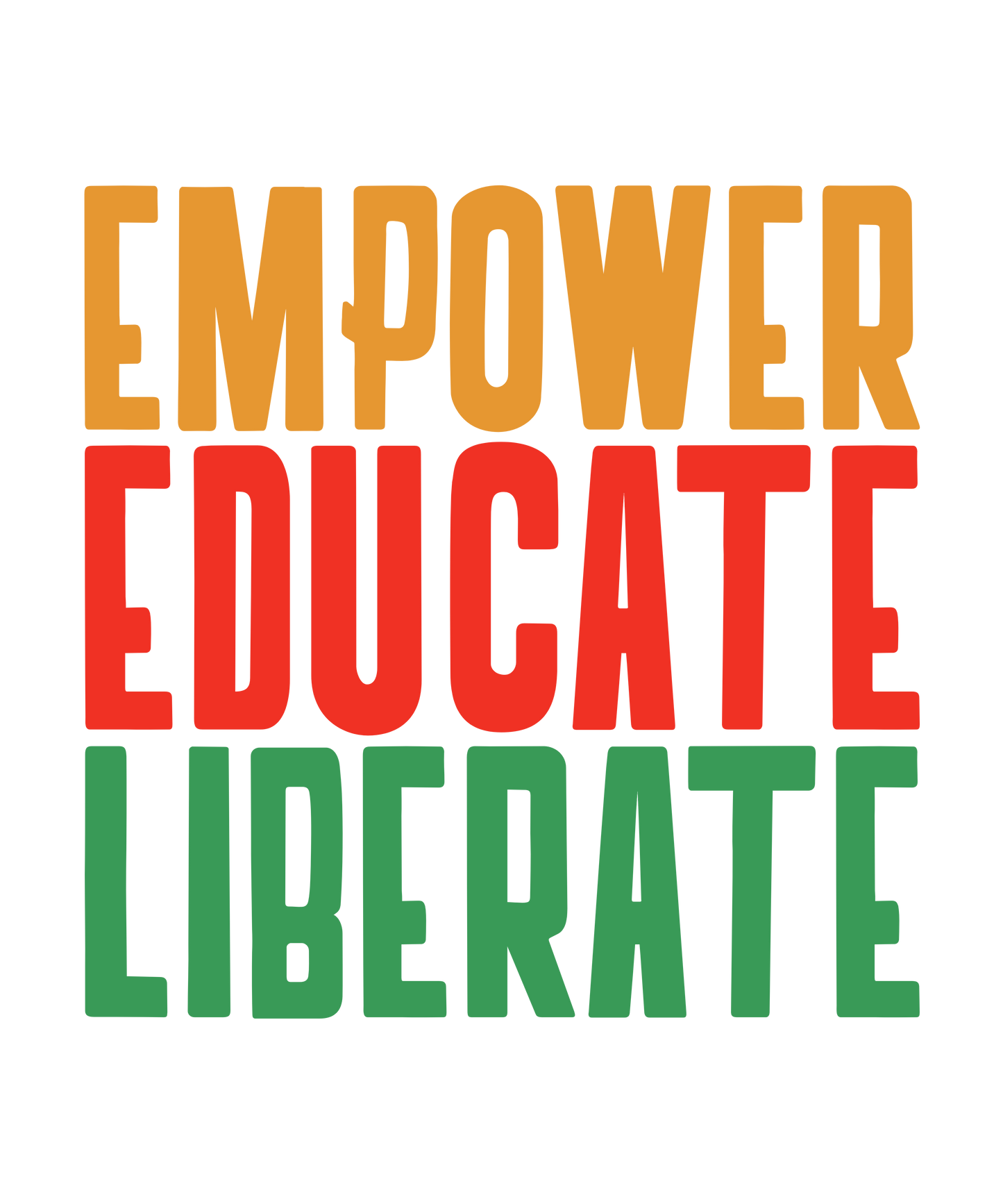 Empower, Educate, Liberate 11oz Mug