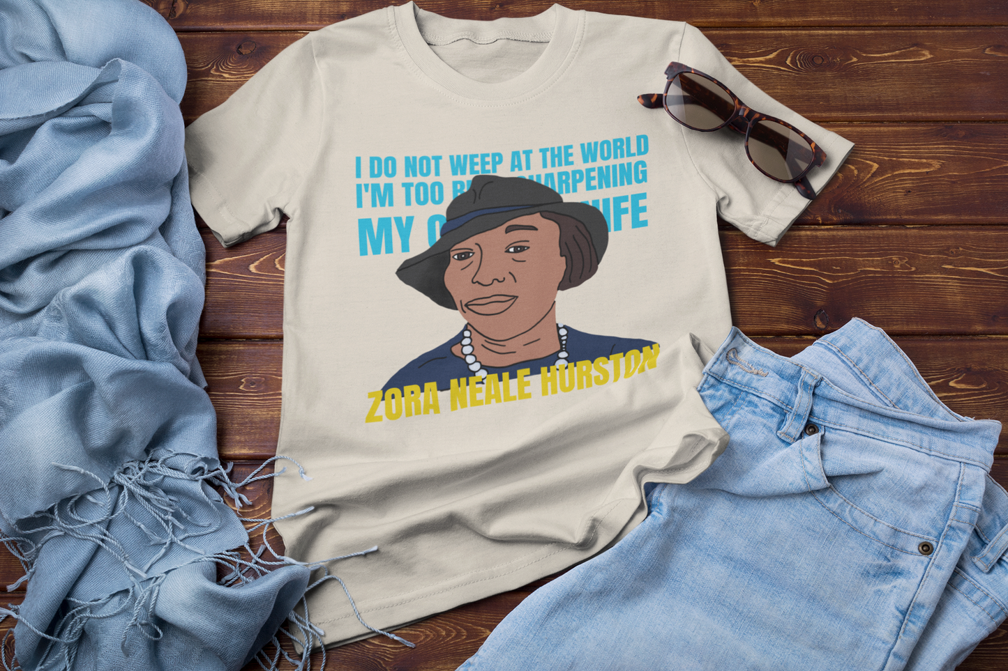 "I do not weep at the world, i'm sharpening my oyster knife." Zora Neale Hurston Unisex T-Shirt.