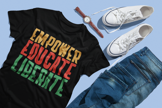 Empower, Educate, Liberate Unisex T-Shirt