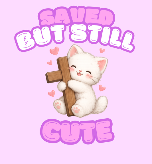 Saved But Still Cute Tee